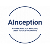 AInception
AI Framework for Improving Cyber Defence Operations
European Defence Fund Action
